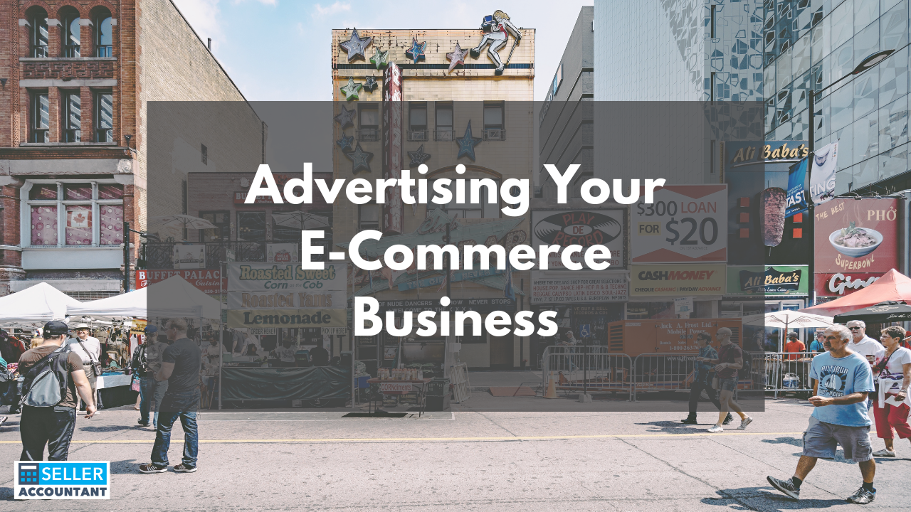 Advertising Your E-Commerce Business